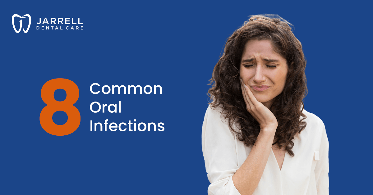 8 Common Oral Infections